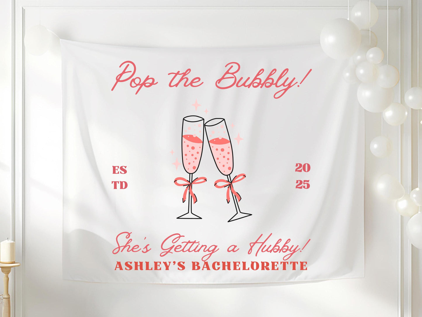 Pop the Bubbly She’s Getting a Hubby Banner | Custom Bachelorette Party Tapestry | Bridal Shower Champagne Decor