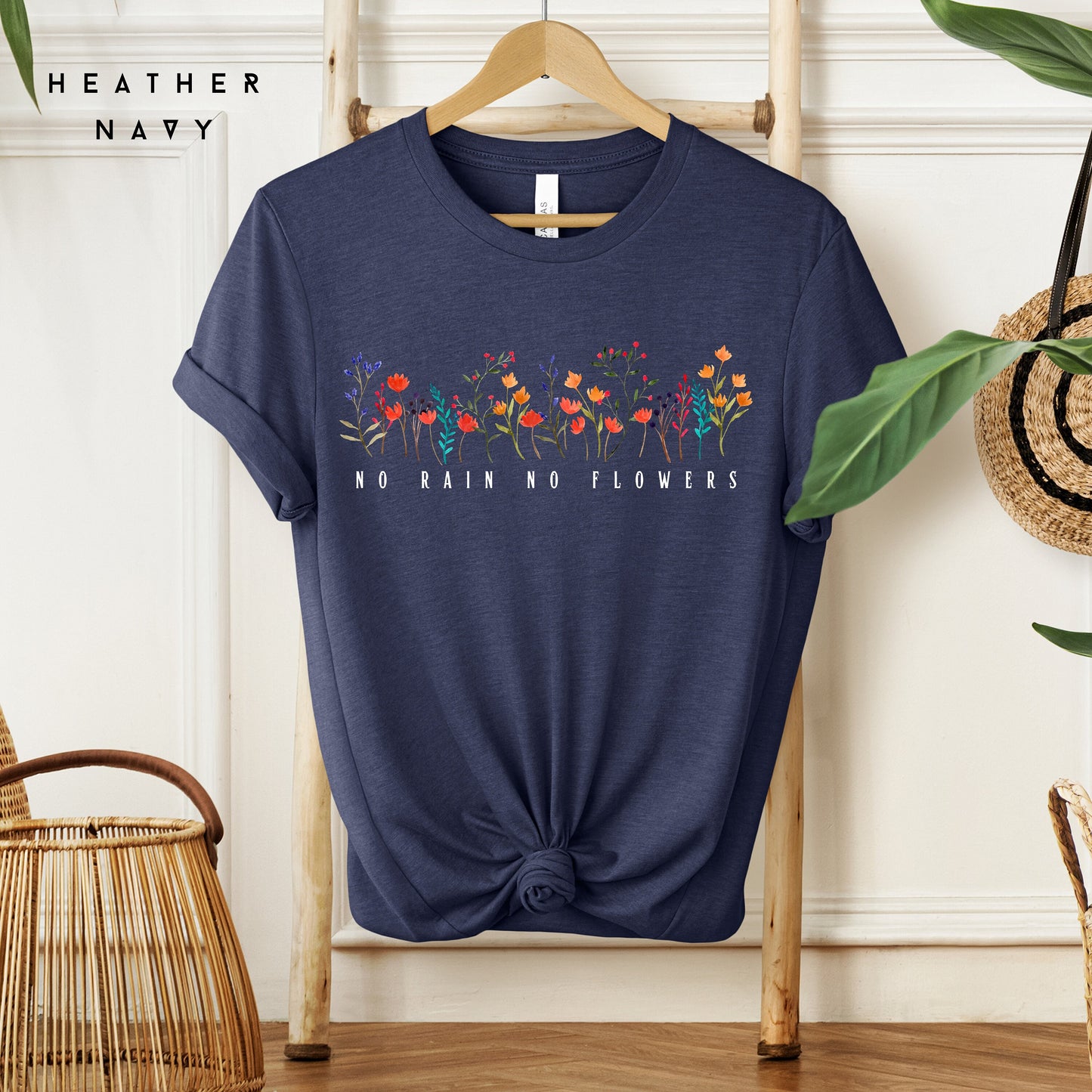No Rain No Flowers Shirt, Inspirational Floral Tee, Positive Quote Shirt, Garden Lover Gift, Womenâs Nature Shirt, Bella Canvas Tee