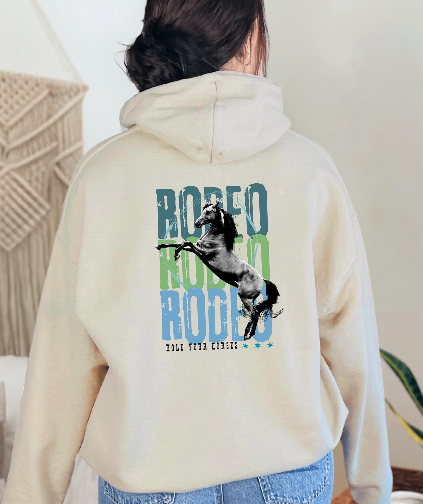Hold Your Horses Rodeo Hoodie - Western Cowgirl Sweatshirt - Unisex Hoodie - Horse Graphic Hoodie - Ranch Life Pullover - Rodeo Sweatshirt