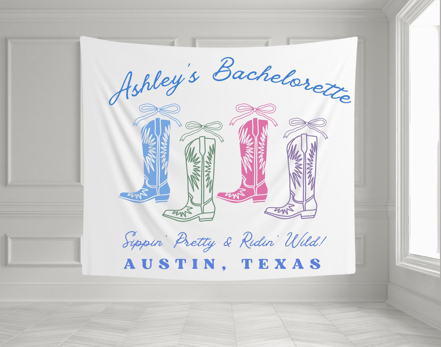Custom Cowgirl Boots Bachelorette Banner | Sipping Pretty & Riding Wild | Western Party Decor | Personalized Bach Tapestry