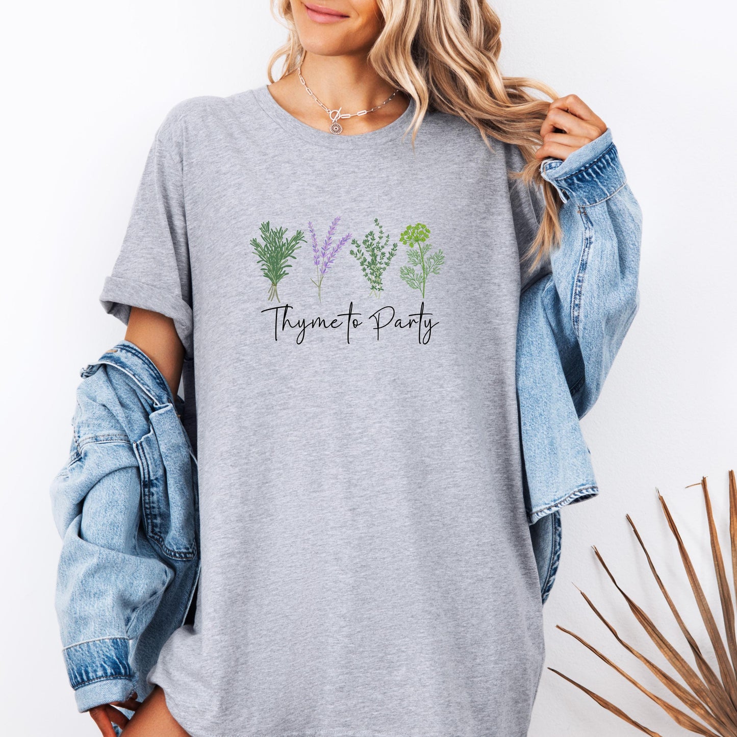 Thyme to Party Shirt - Funny Herb Lover Tee - Gardening Gift for Her - Plant Grower T-Shirt - Herb Grower Shirt