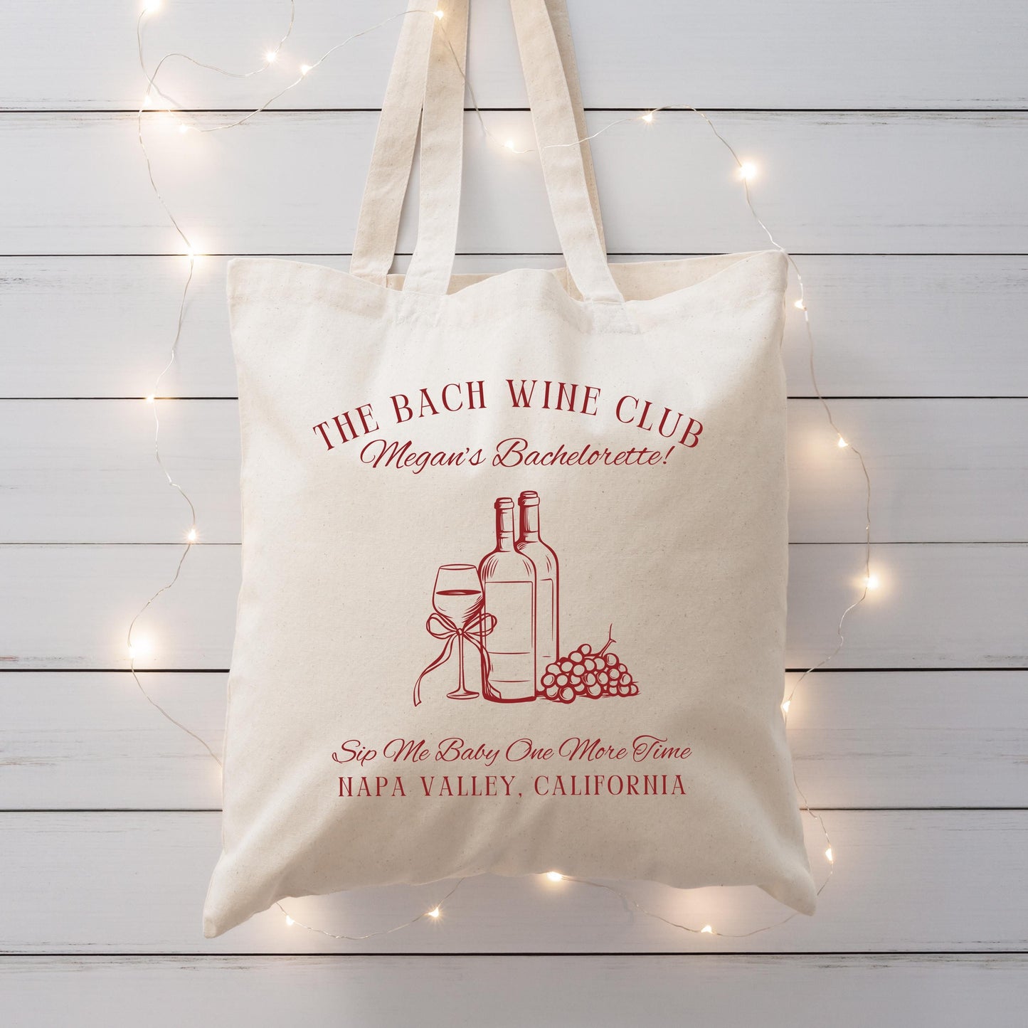 Sip Me Baby One More Time Tote, Napa Bachelorette Bag, Wine Club Party Favor, Custom Bridal Tote, Vineyard Weekend Gift for Bride