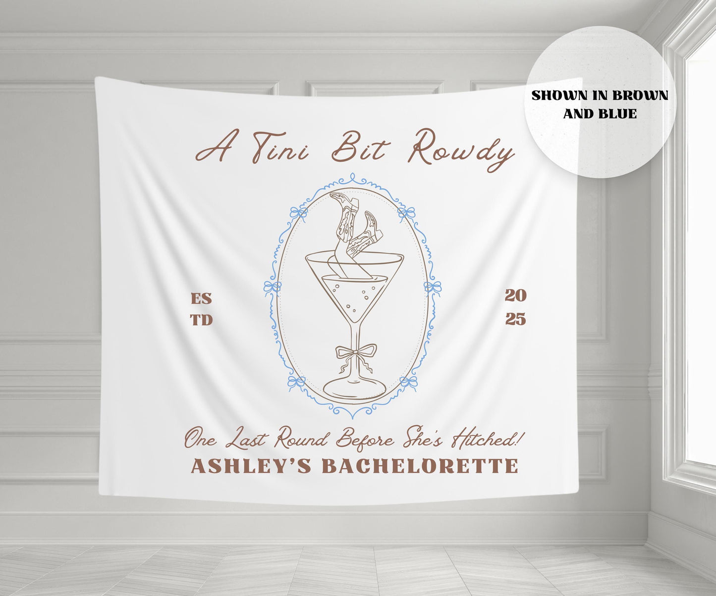 A Tini Bit Rowdy Bachelorette Banner | Last Round Before She’s Hitched | Custom Western Party Decor | Bride-to-Be Tapestry