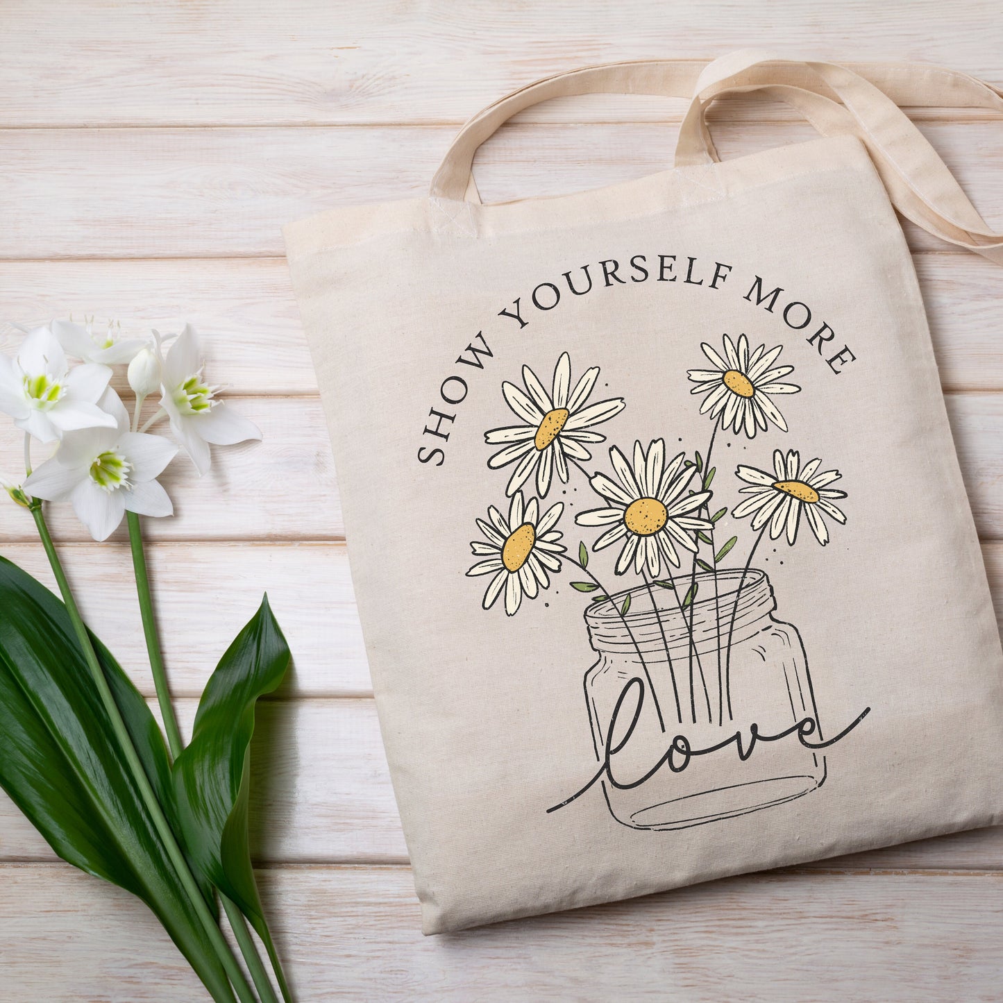 Show Yourself Love Tote, Cute Floral Tote Bag, Canvas Tote Gift, Gift for Her, Daily Tote Bag