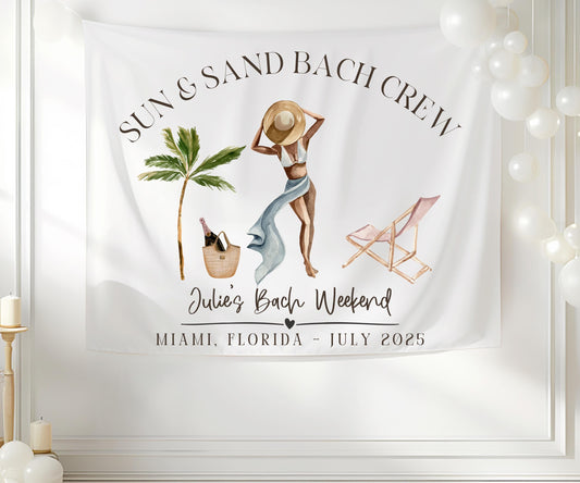 Sun and Sand Bach Crew Banner, Tropical Bachelorette Party Backdrop, Bride Beach Weekend Sign, Custom Miami Girls Trip Decor