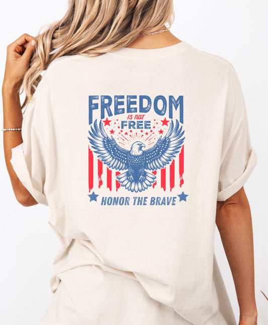 Freedom Is Not Free Shirt, Honor The Brave Tee, Patriotic Eagle T-Shirt, USA Flag Shirt, Veterans Memorial Shirt, Military Gift